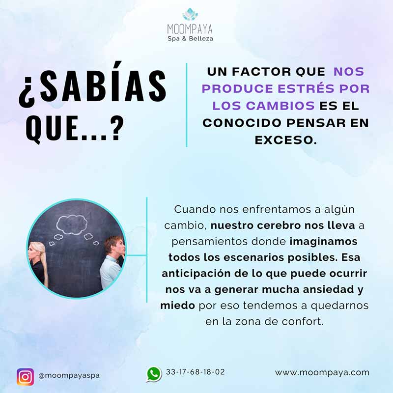 causas del estres que producen los cambios | pensar en exceso | spas en mexico