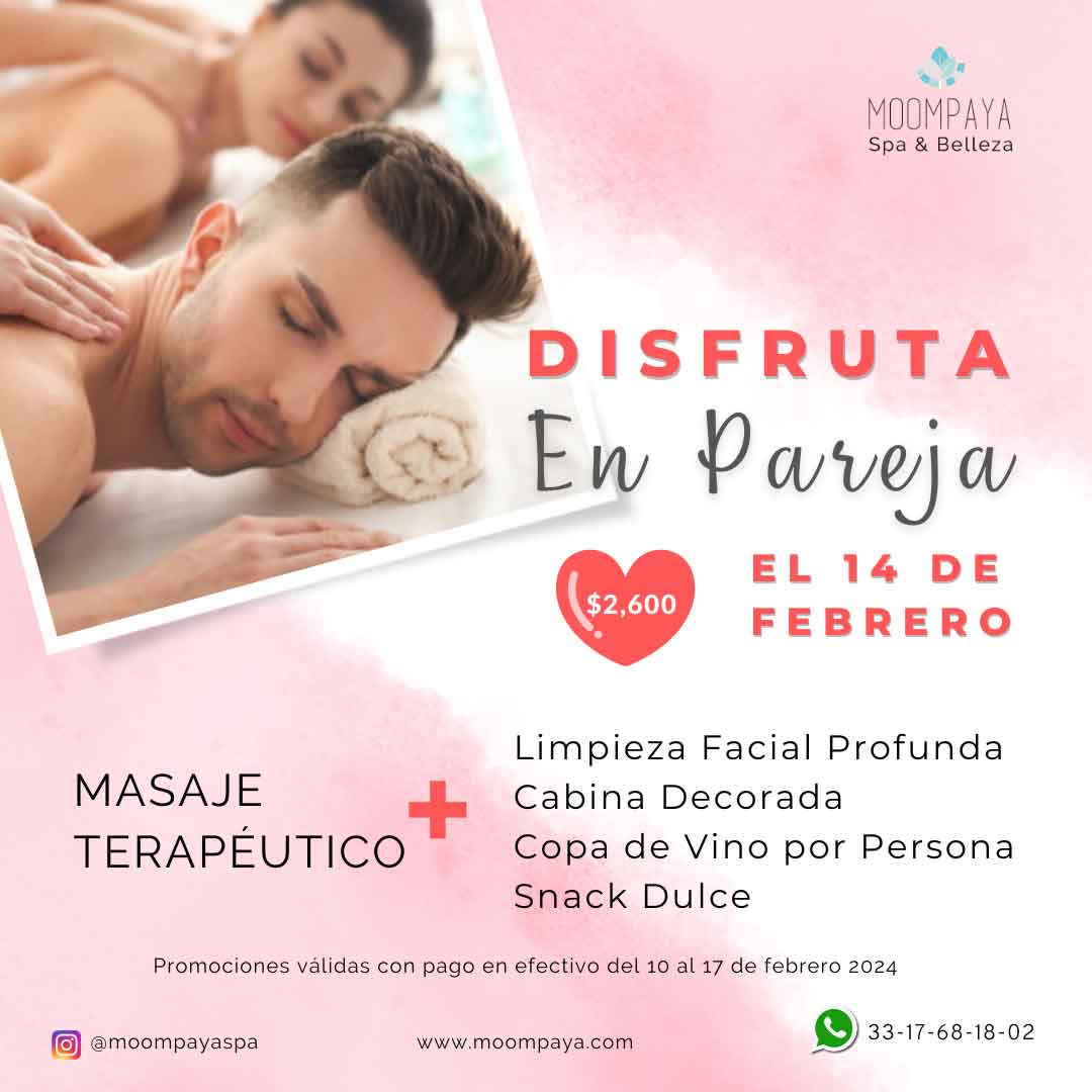 Promociones del dia del amor en guadalajara | Masaje para Parejas en Guadalajara | que regalar el 14 de febrero en guadalajara | spas guadalajara