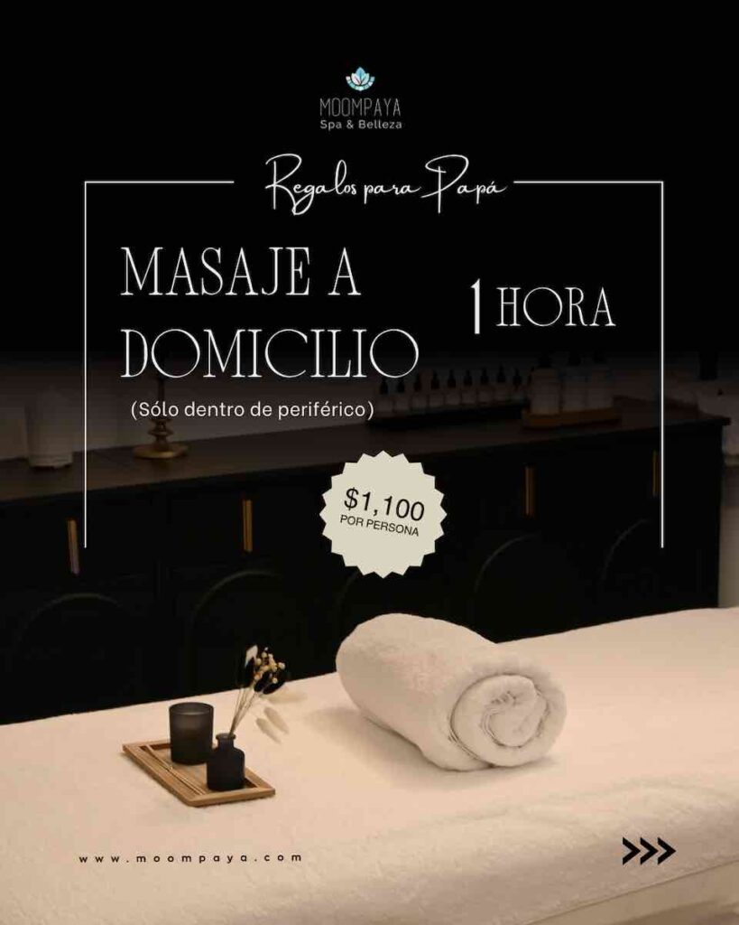 masaje a doicilio | regalos para sorprender a papá en guadalajara | regalos personalizados para el dia del padre en guadalajara | spas guadalajara